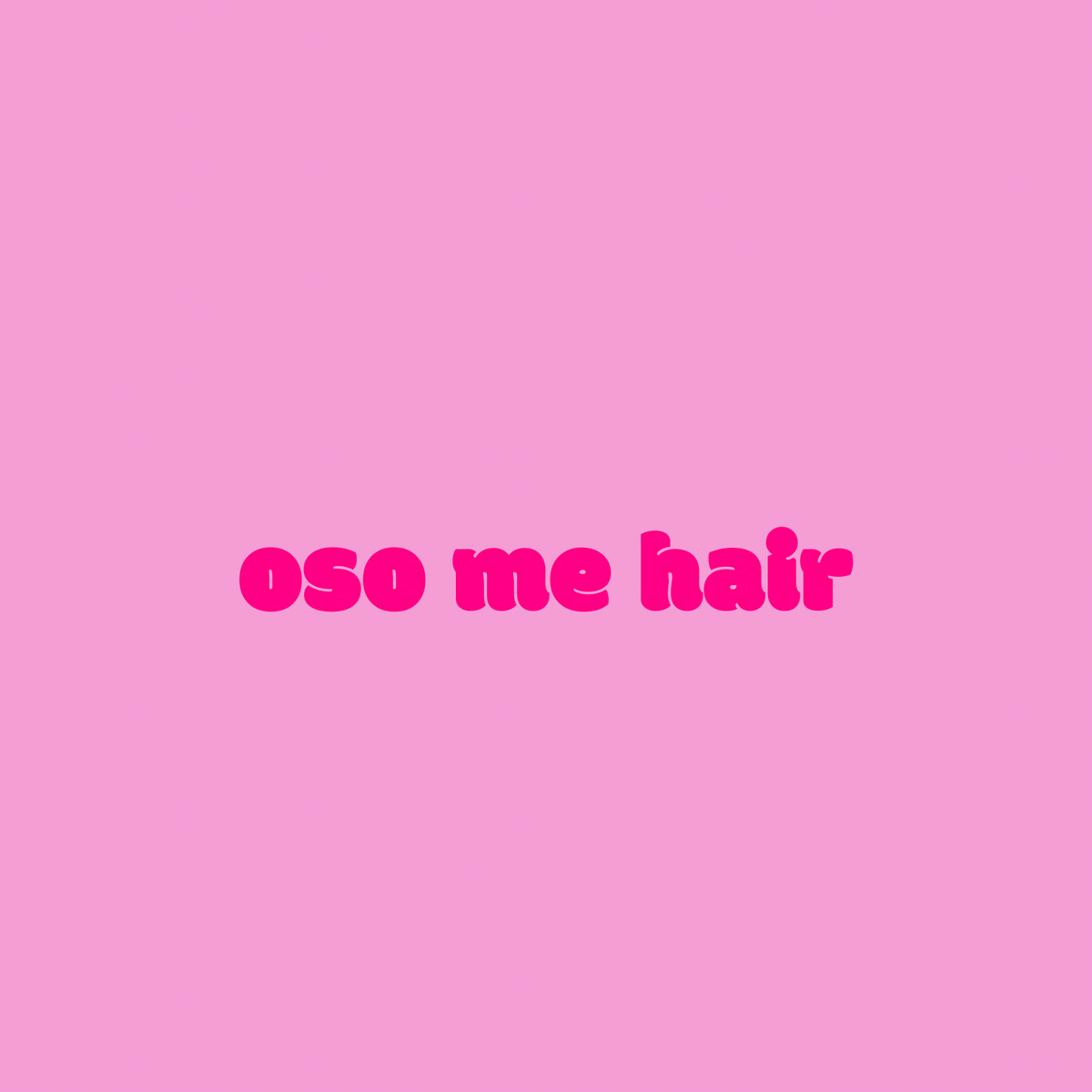 oso me hair